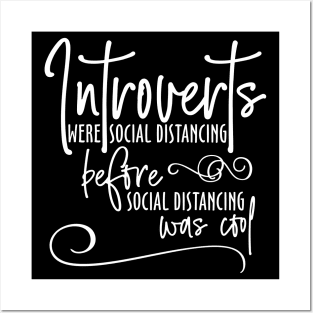Introverts Social Distancing Posters and Art